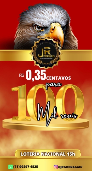 SORTEIO LOTERIA NACIONAL- R$0,35 PARA R$100MIL EM PRÊMIOS - Prazo de 30 Minutos Para Reservas!!