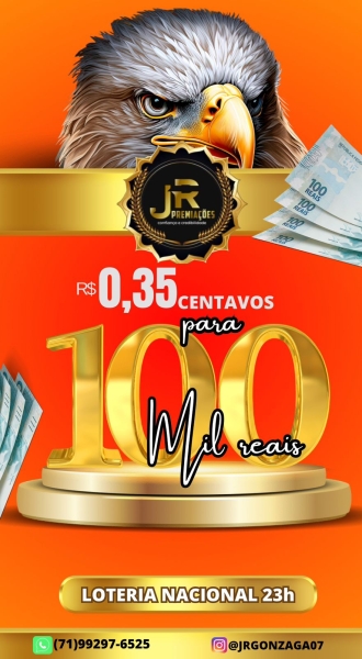 SORTEIO LOTERIA NACIONAL- R$0,35 PARA R$100MIL EM PRÊMIOS - Prazo de 30 Minutos Para Reservas!!